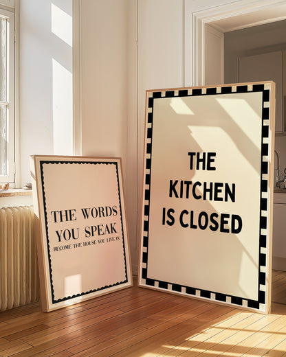 The Kitchen Is Closed | Black | Digital Print