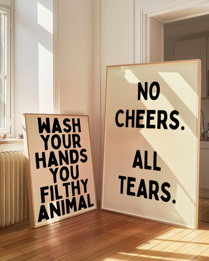 No Cheers All Tears Black | Digital Print