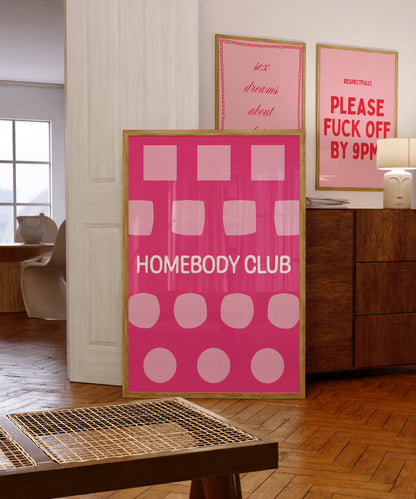 The Homebody Club Pink | Digital Print