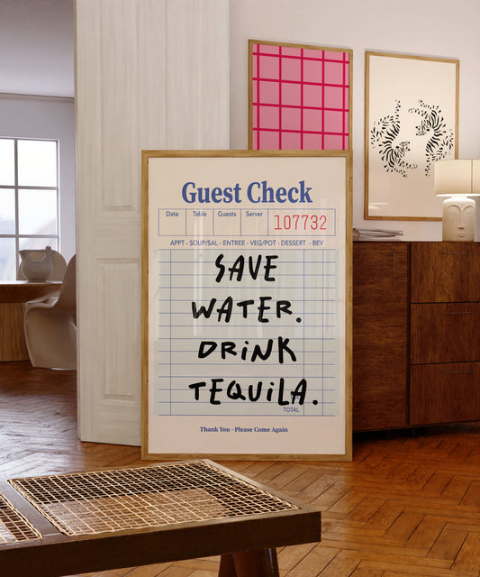 Blue Guest Check Save Water, Drink Tequila. | Digital Print