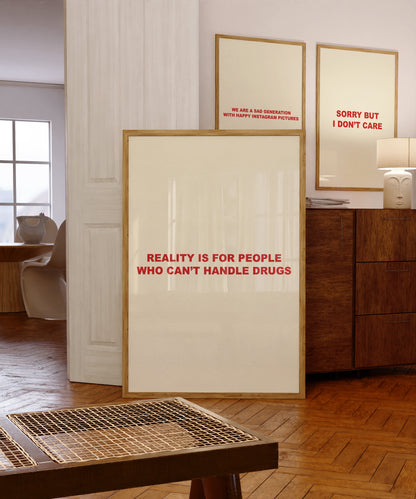 Reality Is For People | Red | Digital Print