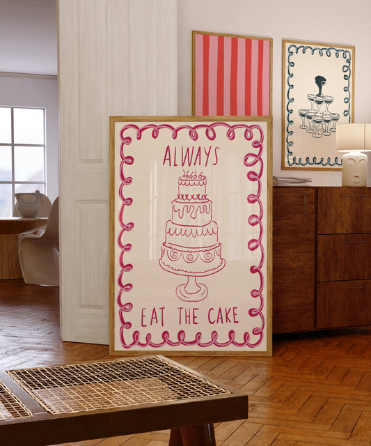 Tiered Cake Always Eat The Cake Illustration Pink | Digital Print