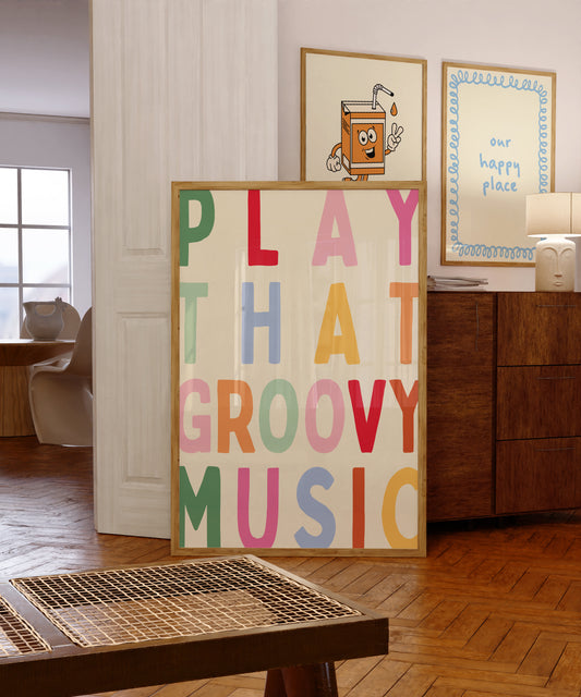 Play That Groovy Music | Colourful | Digital Print