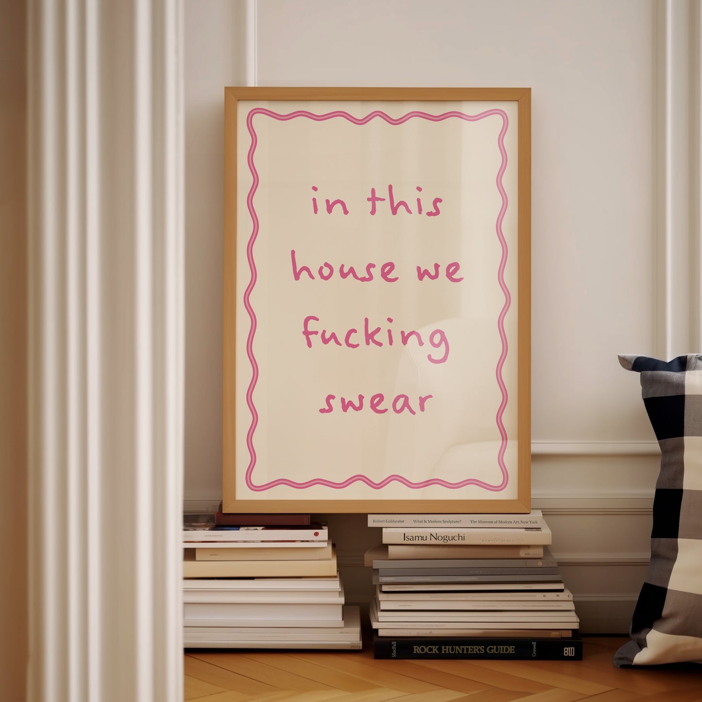 Pink In This House We F***ing Swear | Digital Print