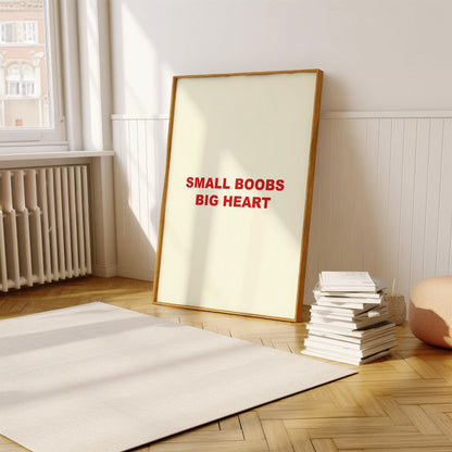 Small Boobs Big Heart | Red | Digital Print