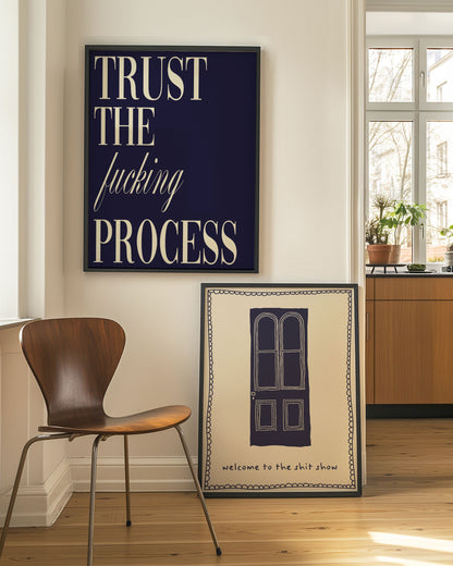 Navy Trust The F*cking Process | Digital Print