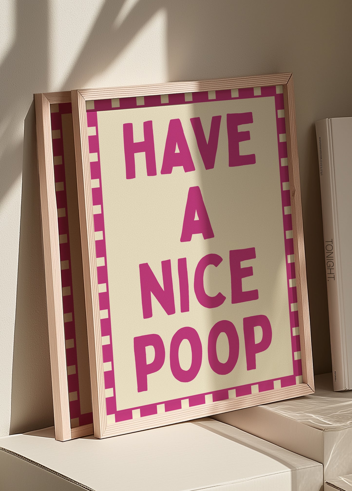 Have A Nice Poop Pink | Digital Print