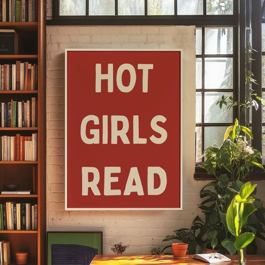 Hot Girls Read | Red | Digital Print