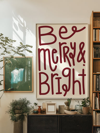 Be Merry And Bright Red | Digital Print