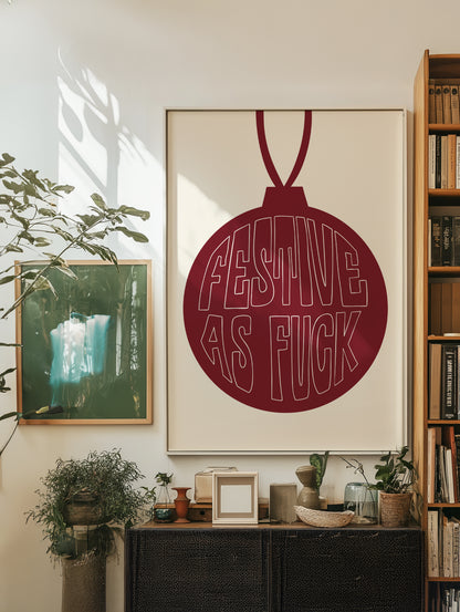 Festive As Fuck Red Cream | Digital Print