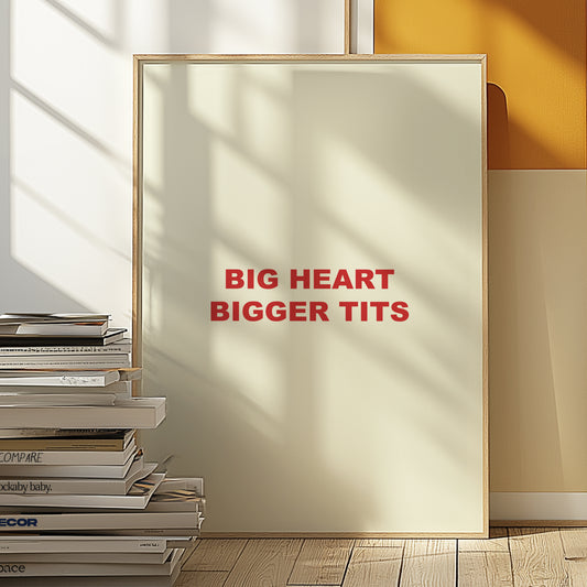 Big Heart Bigger Tits | Red | Digital Print