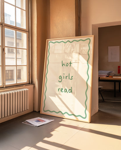 Hot Girls Read | Green | Digital Print