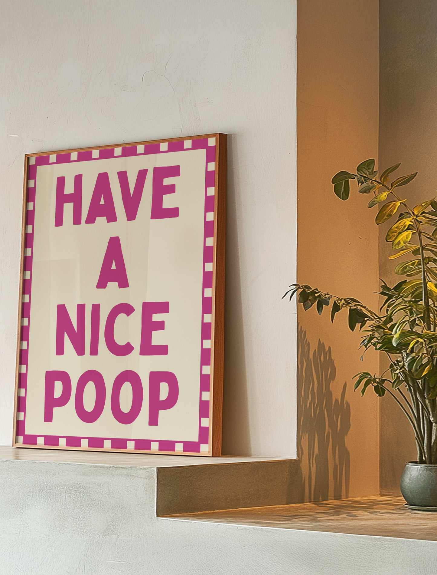 Have A Nice Poop Pink | Digital Print